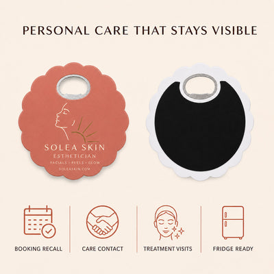 Esthetician custom logo bottle opener magnet - front and back of the opener magnet